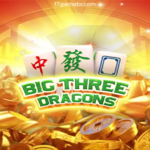 Big Three Dragons: Unveiling the Mystique and Mastery