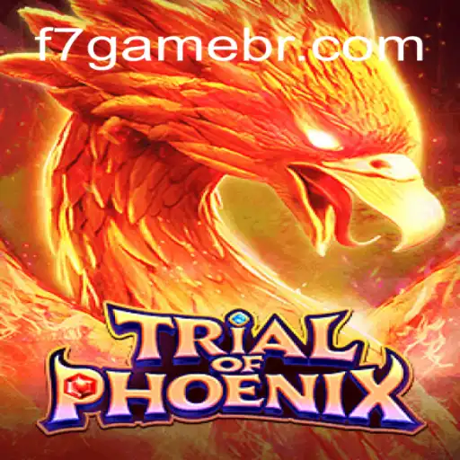 Trial of Phoenix: Soar in the Exciting World of F7.Game Cassino❤️ Exploda nas Mesas!